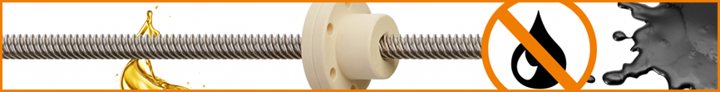 grease-free lead screw and plastic nut
